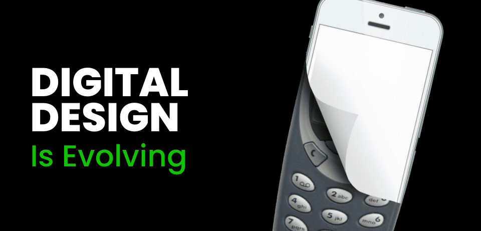 How Digital Design is Evolving