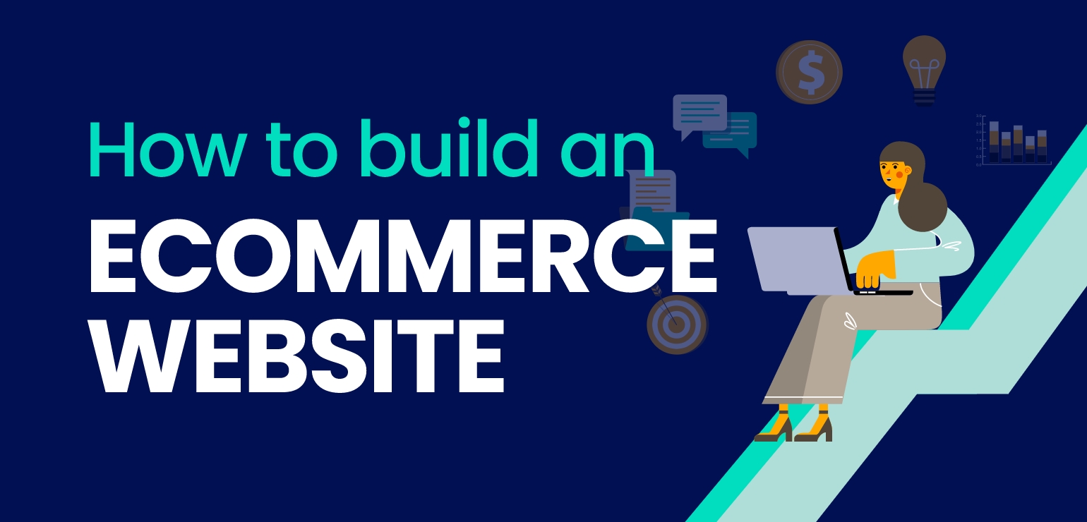How to Build an Ecommerce Website in 9 Easy Steps