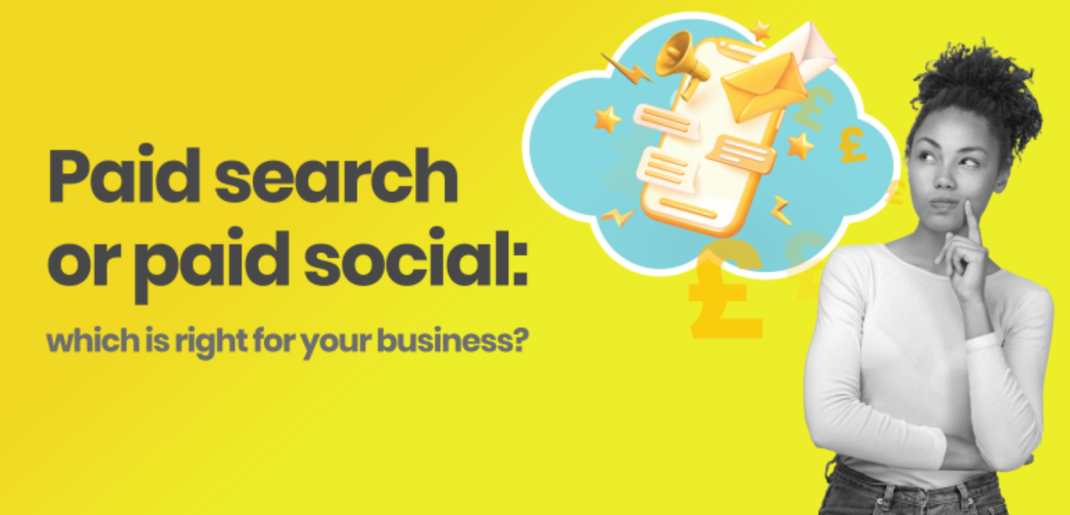 Paid search or paid social: which is right for your business?