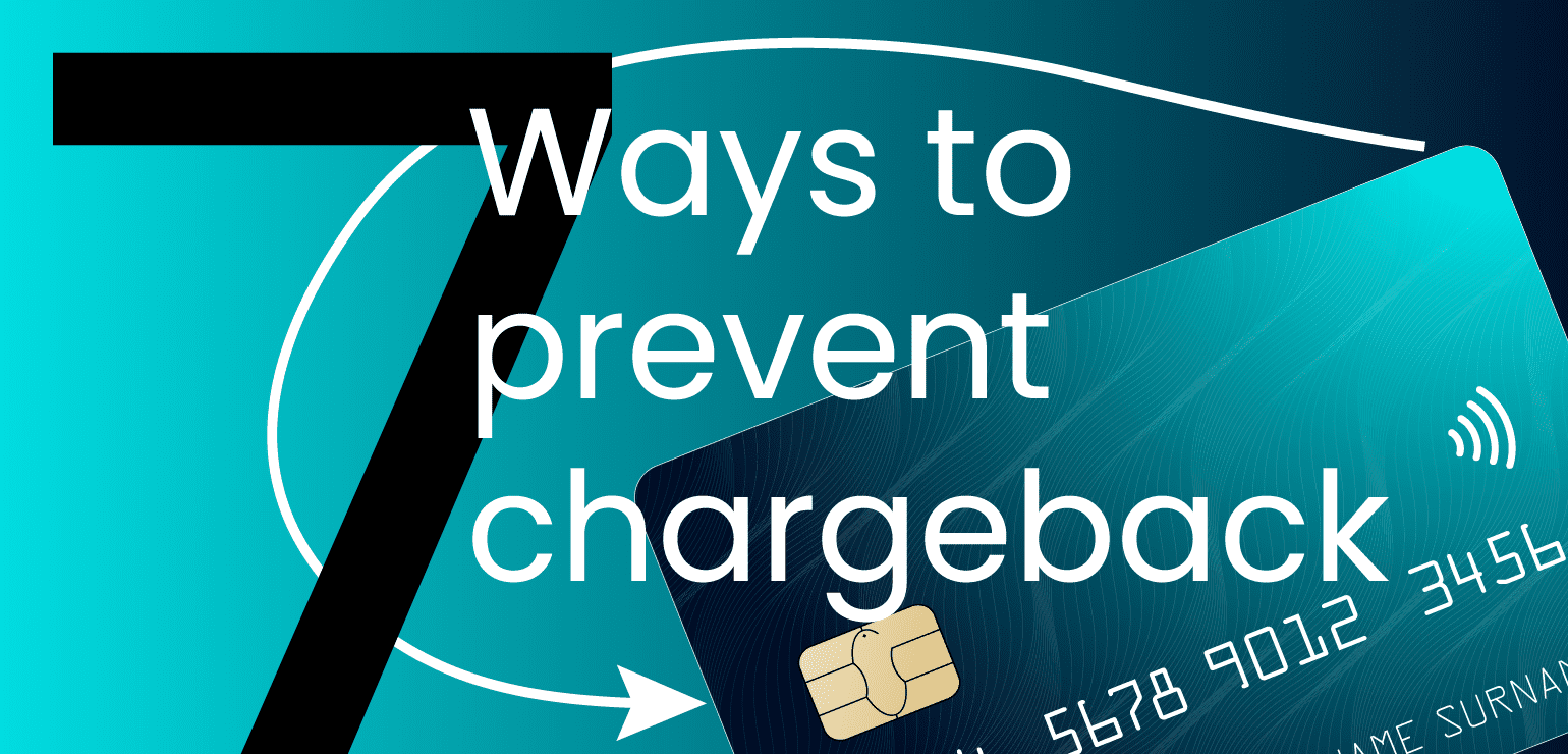 7 ways to manage and prevent chargebacks on your eCommerce store