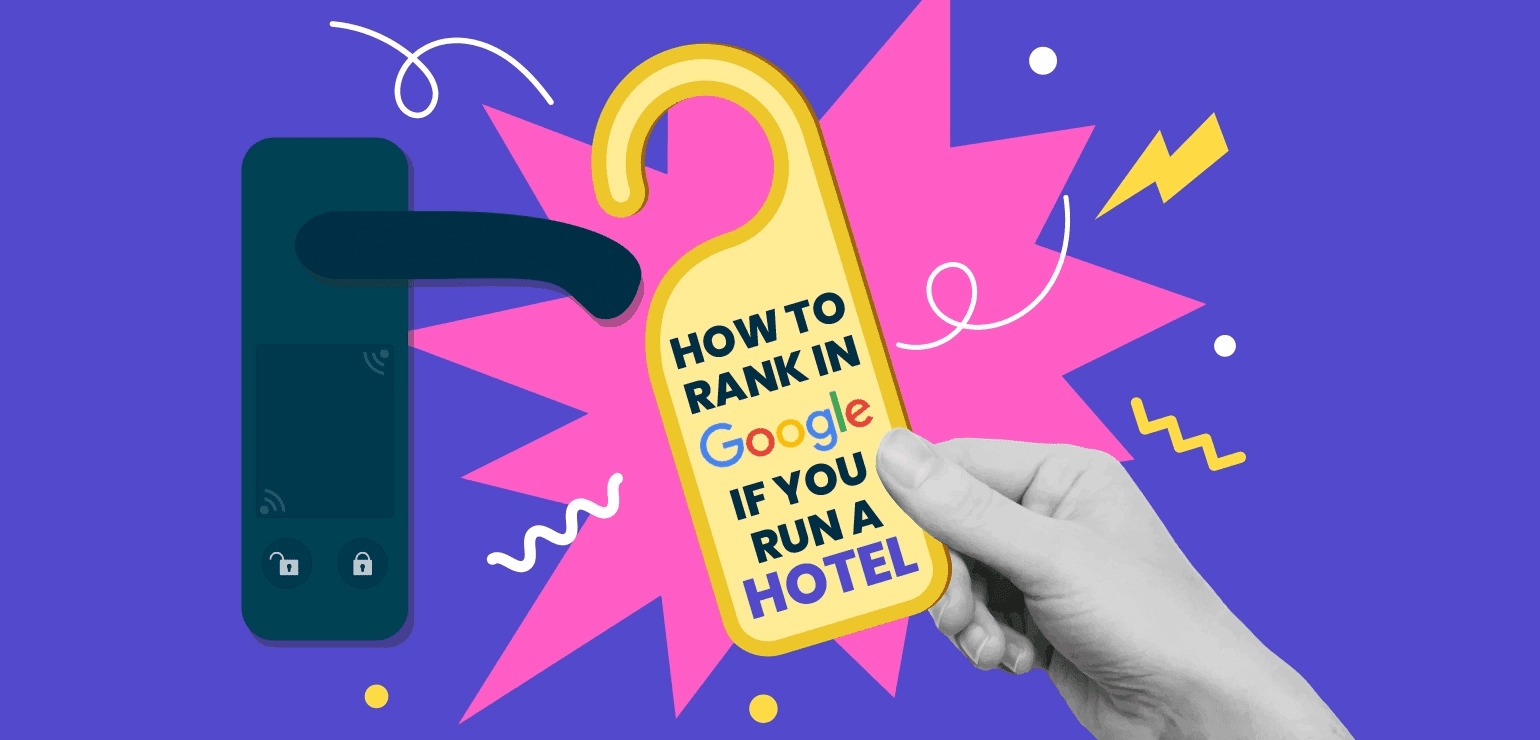 How to rank in Google if you run a hotel